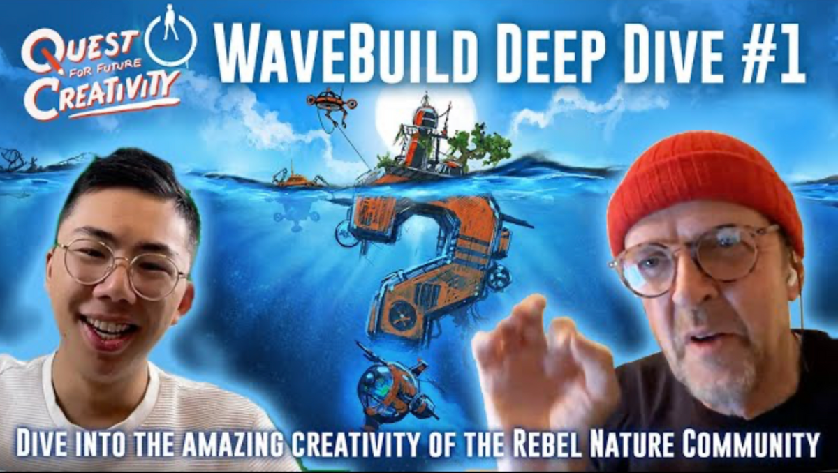 Rebel Nature - WaveBuild Deep Dive #1